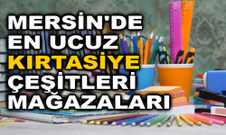 Mersin'de En ucuz Kırtasiye çeşitleri nerede?