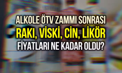 Zam Sonrası Alkol Fiyatları: Rakı, Viski, Votka, Cin Kaç Lira Oldu?