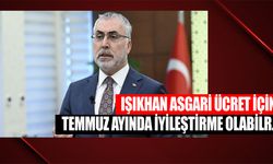 Bakan Işıkhan’dan Kritik Asgari Ücret Açıklaması