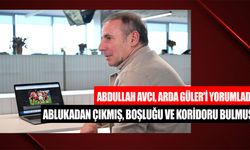 Abdullah Avcı, Arda Güler'i Yorumladı: "Ablukadan Çıkmış, Boşluğu ve Koridoru Bulmuş"