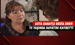 Usta Sanatçı Bedia Ener 70 Yaşında Hayatını Kaybetti