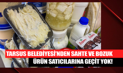 Tarsus Belediyesi’nden Sahte ve Bozuk Ürün Satıcılarına Geçit Yok!