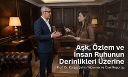 Prof. Dr. Kürşat Şahin Yıldırımer ile Aşk, Özlem ve İnsan Ruhunun Derinlikleri Üzerine