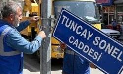 Şanlıurfa'da Tuncay Sonel Tabelası Gitti! Yerine Şehit Öğretmenin Adı Geliyor