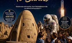 Astronotlar Antalya'da çocuklarla bir araya gelecek