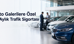 Oto Galeriler İçin Kısa Süreli Trafik Sigortası Dönemi: 2 Aylık Poliçeler Dijitalleşiyor