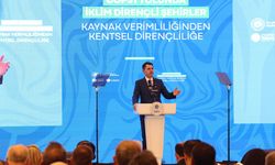 Özdemir: Daha dirençli ve sürdürülebilir şehirler için çalışacağız