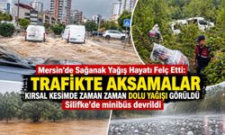 Mersin’de Sağanak Yağış Hayatı Felç Etti: Trafikte Aksamalar, Silifke’de 17 Yaralı