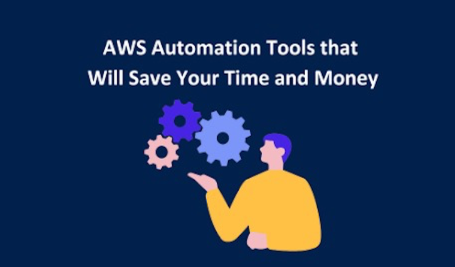 AWS Automation Tools that Will Save Your Time and Money