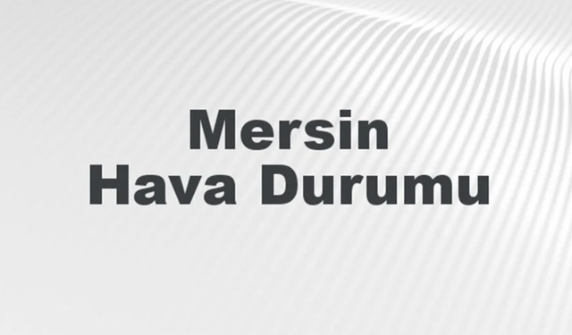 Mersin'de Kış ve Bahar Bir Arada: Yüksek Kesimlerde Kar, Kıyı Kesimlerinde Bahar Havası!