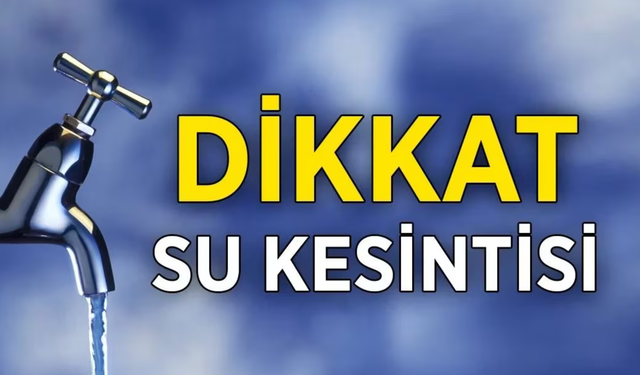 🚱 Mersin Susuz Kalıyor: 24 Mayıs’ta Musluklardan Damla Akmayacak!