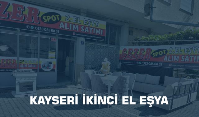 Kayseri İkinci El Eşya