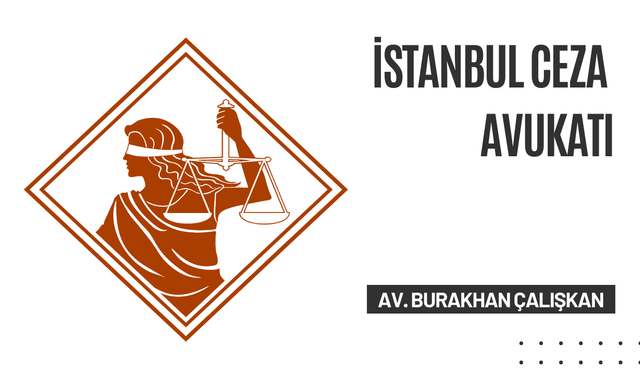 İstanbul Ceza Avukatı