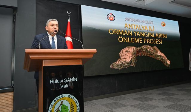 Antalya'da yangın önleme projesi