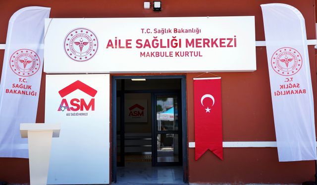 Makbule Kurtul Aile Sağlığı Merkezi törenle açıldı