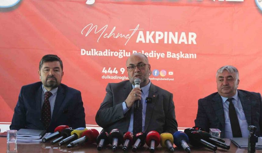 Dulkadiroğlu Belediye Başkanı Akpınar: “Hak sahiplerine hakları teslim edilecek”