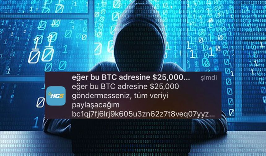 HGS Uygulamasına Siber Saldırı: Bitcoin Talebi ve Küfürlü Mesaj Şoku