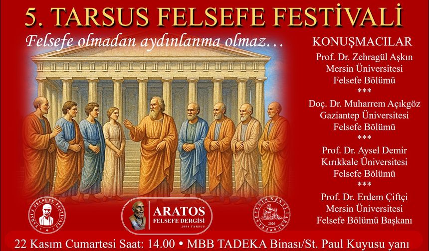 5. Tarsus Felsefe Festivali Bu Hafta Sonu Başlıyor