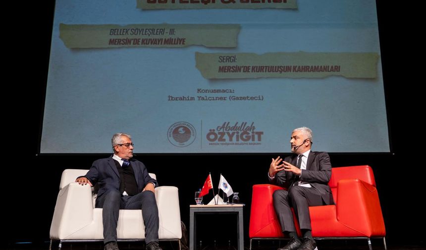 Mersin’in Kuvayı Milliye Hafızası Anlatıldı