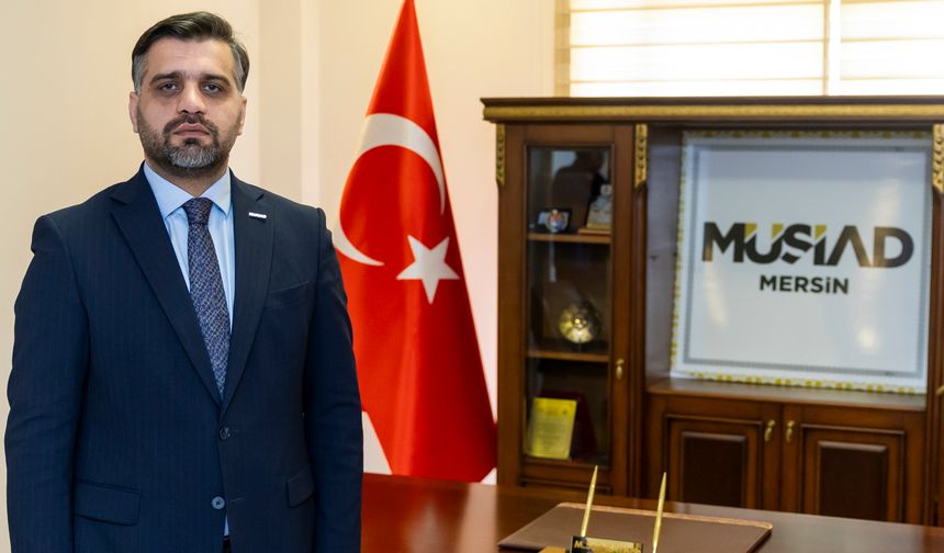 MÜSİAD Başkanı Kayan’dan net tablo: Mersin ihracatta istikrarı bırakmıyor