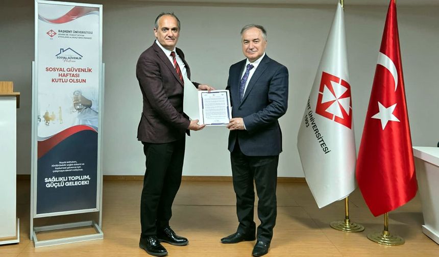 SGK'dan Başkent Üniversitesi Adana Dr. Turgut Noyan Uygulama ve Araştırma Merkezi'ne teşekkür belgesi