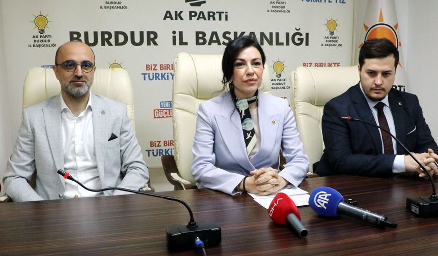 AK Parti Genel Başkan Yardımcısı Nilhan Ayan, Burdur'da