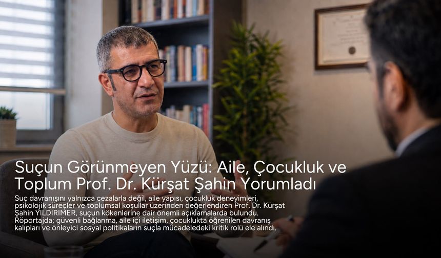 15 Kasım Kıbrıs Üniversitesi Akademisyenlerinden Prof. Dr. Kürşat Şahin YILDIRIMER ile Suçun Görünmeyen Yüzü Üzerine Öze