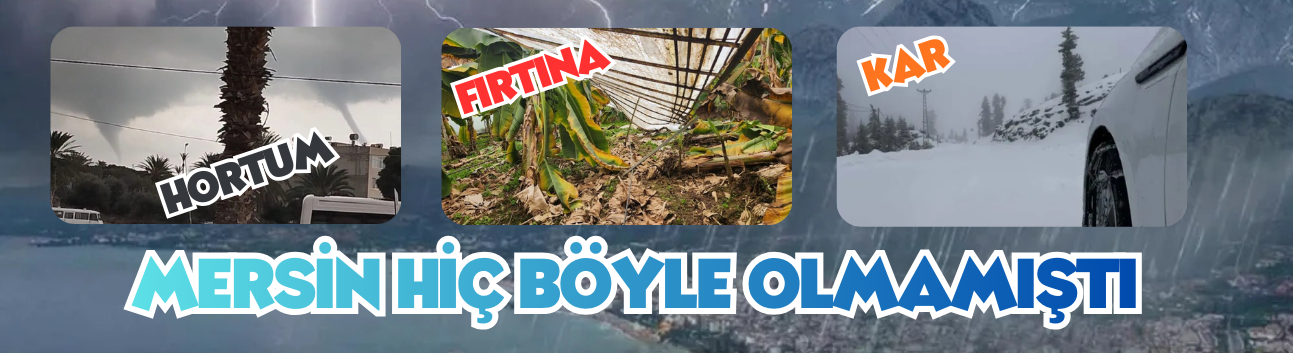 Mersin hiç böyle olmamıştı! Hava Durumu bereketli Ancak Çiftçi Perişan